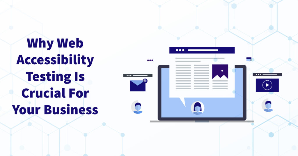 Why Web Accessibility Testing Is Crucial For Your Business Thumbnail
