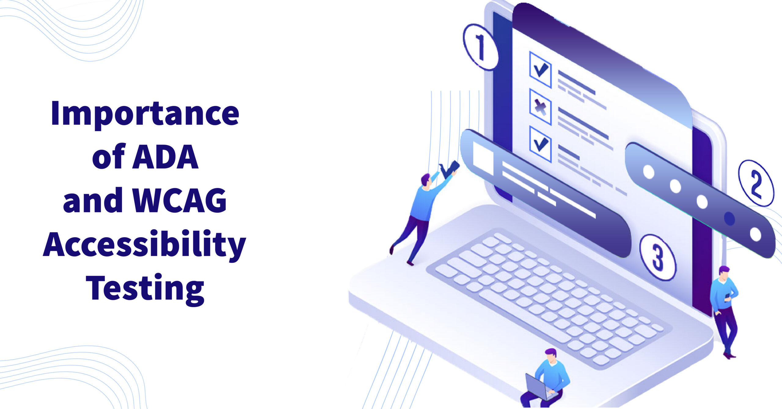 importance of ADA and WCAG accessibility