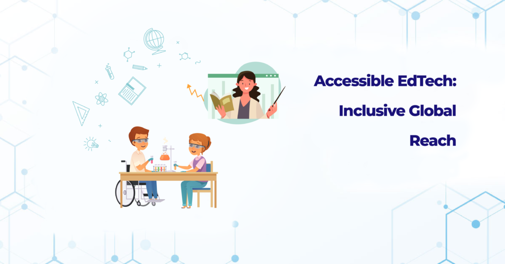 Accessible Ed Tech: Inclusive global reach Thumbnail