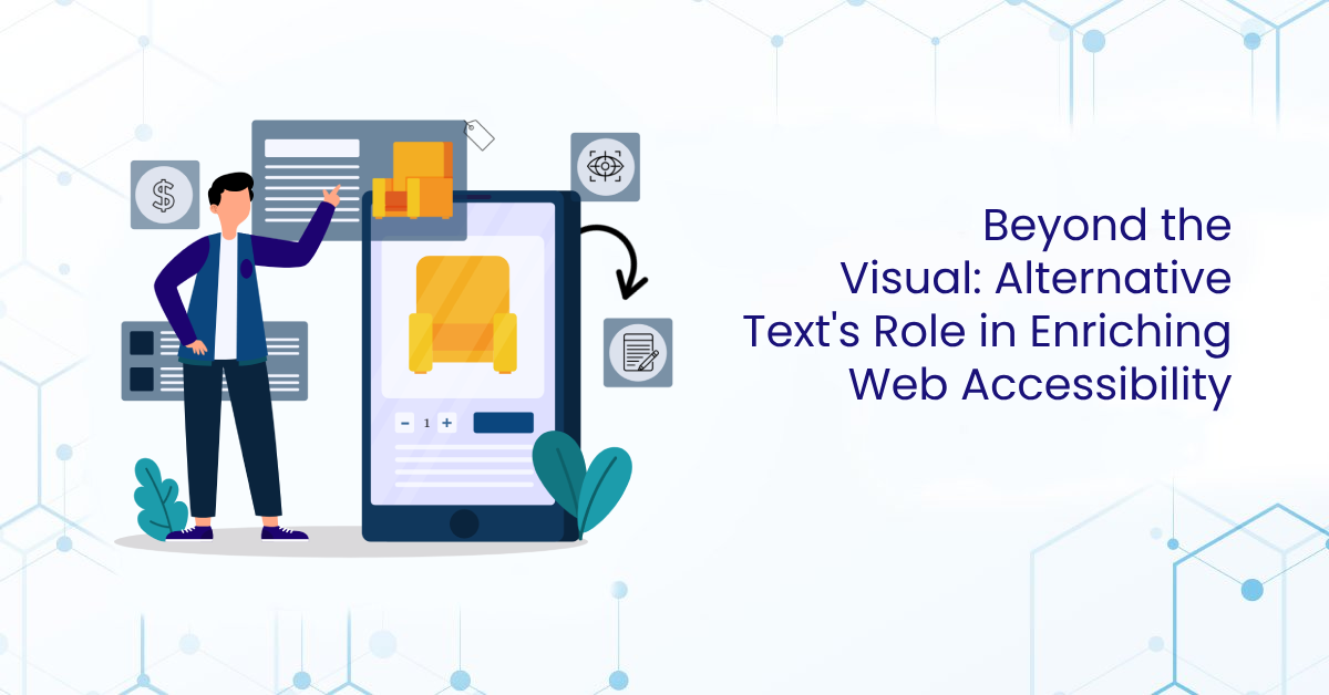 Beyond the Visual: Alternative Text's Role in Enriching Web Accessibility
